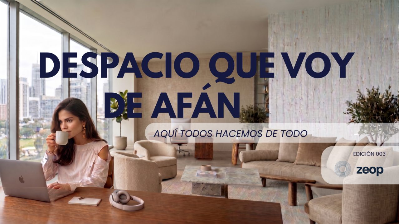 Portada de la edición 003 de Despacio que voy de afán, con la línea «Aquí todos hacemos de todo»